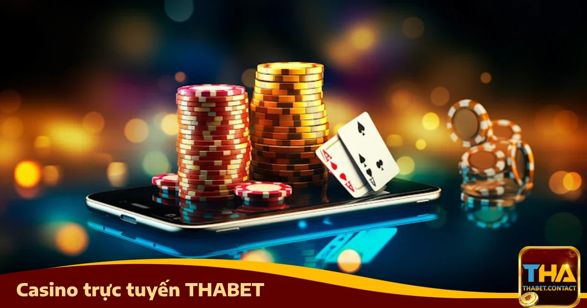 Mẹo chơi Casino Thabet hiệu quả