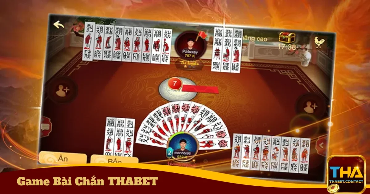 Hướng Dẫn Tham Gia Game Bài Chắn THABET
