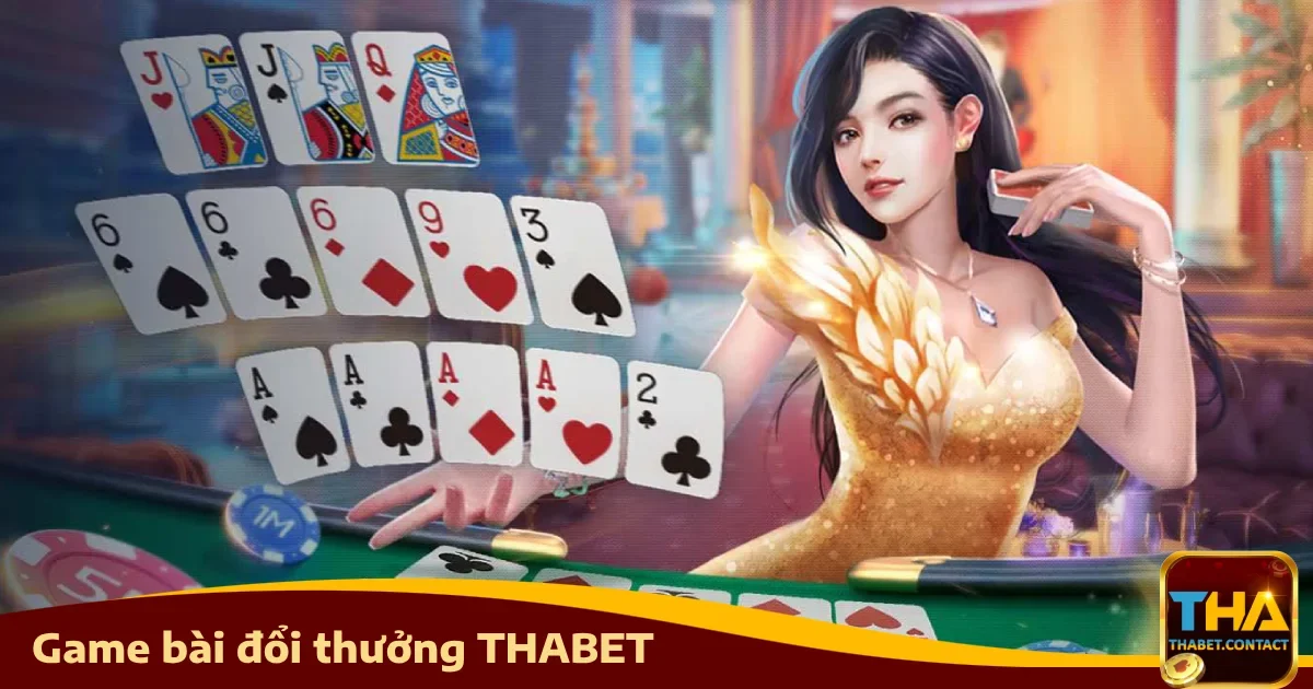Điều gì làm Game bài Thabet nổi bật?