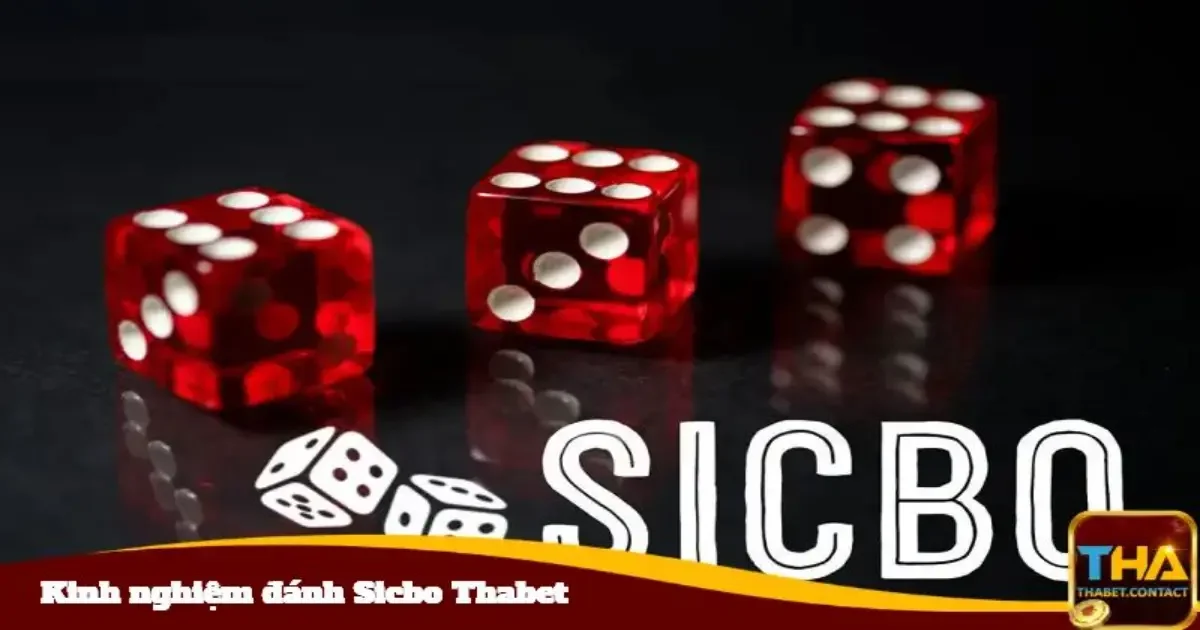 KInh nghiệm đánh sicbo thabet